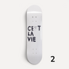 Cest La Vie- Skateboard Wall Art #2